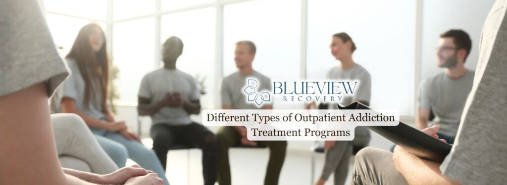 Outpatient programs for substance addiction