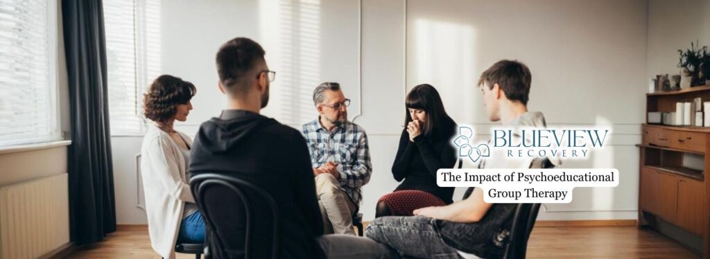 The Impact of Psychoeducational Group Therapy