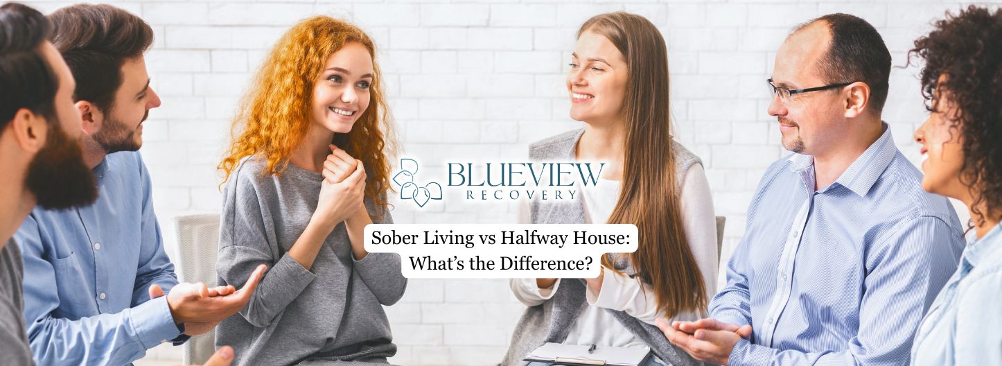 Sober Living vs Halfway House What’s the Difference