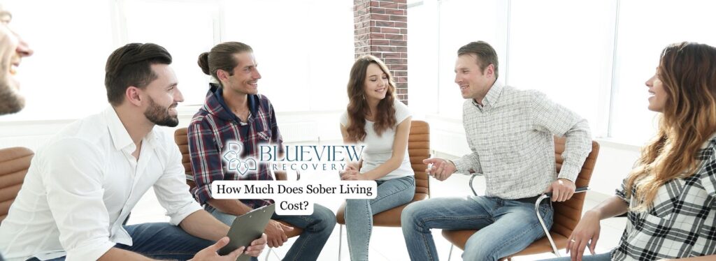 How Much Does Sober Living Cost