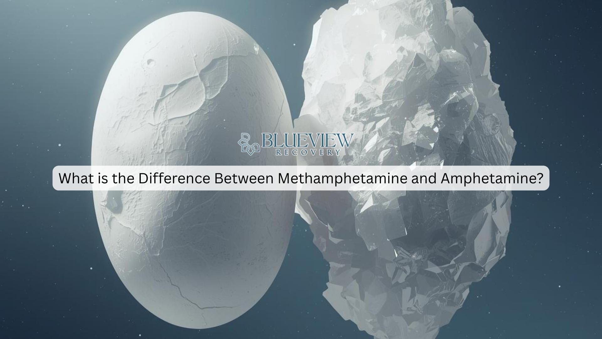 What is the Difference Between Methamphetamine and Amphetamine